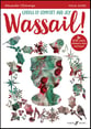 Wassail! SATB/Unison Vocal Score cover